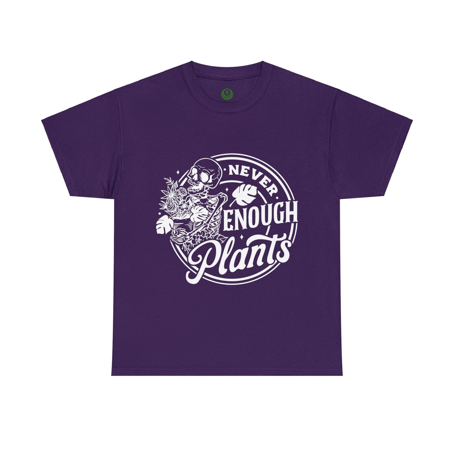 Never Enough Plants Skull Shirt for Garden Lover Unisex Heavy Cotton Tee.