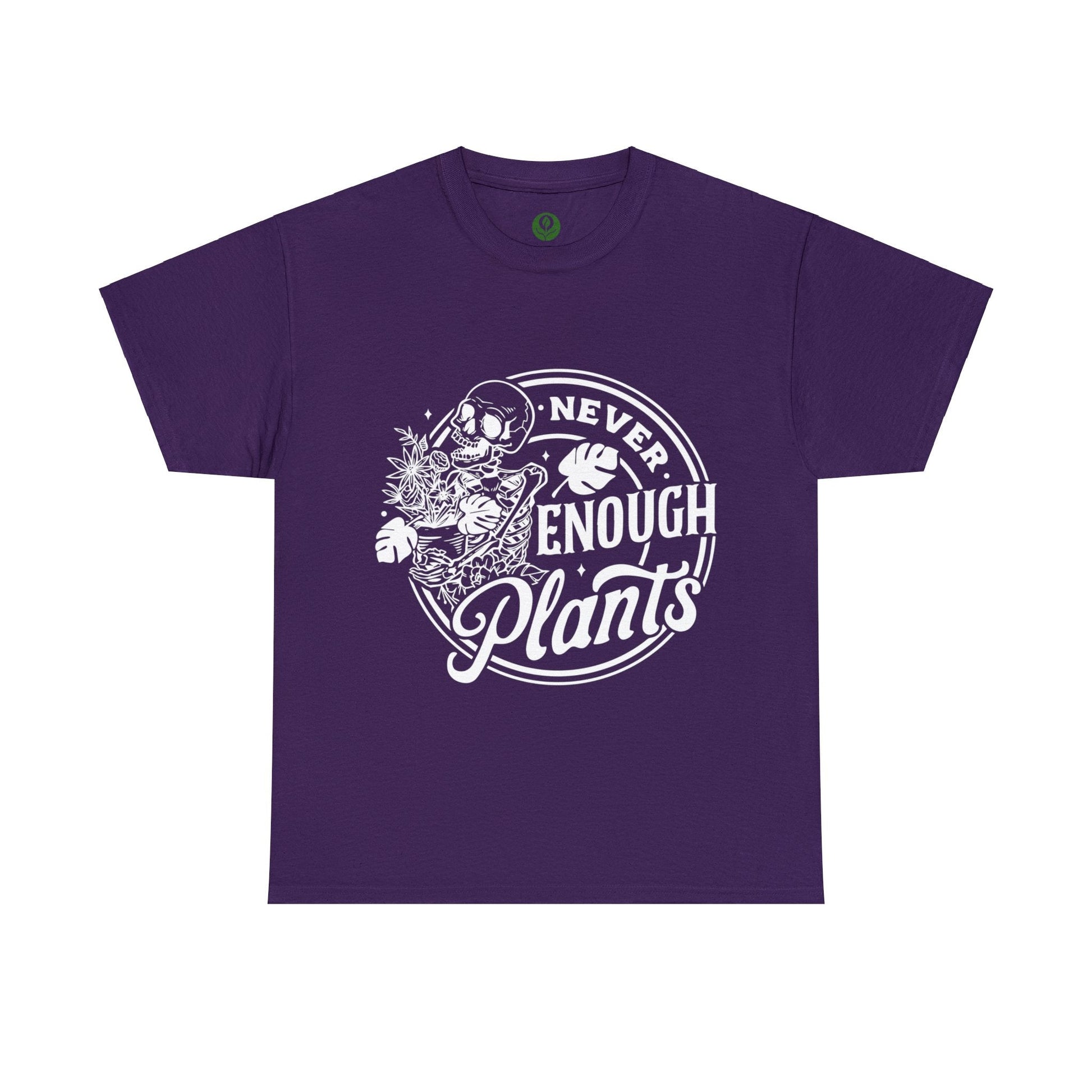 Never Enough Plants Skull Shirt for Garden Lover Unisex Heavy Cotton Tee.