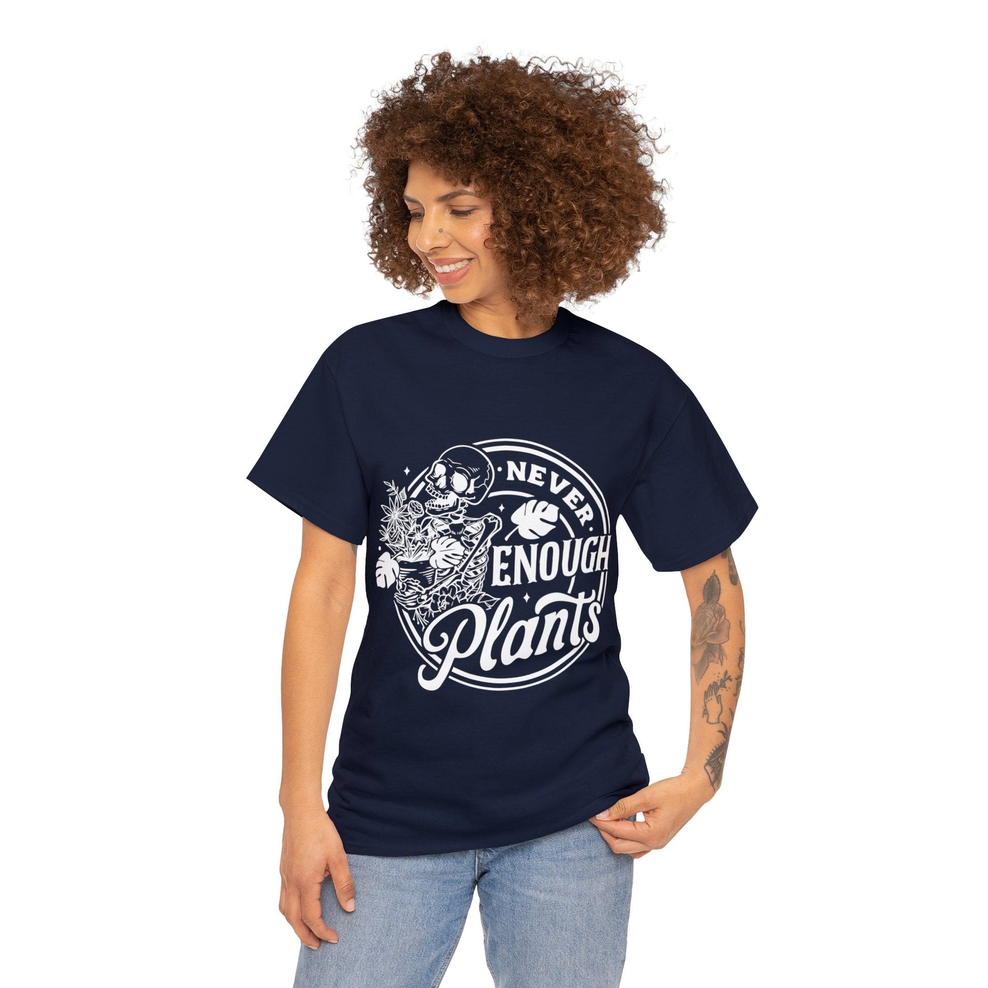 Never Enough Plants Skull Shirt for Garden Lover Unisex Heavy Cotton Tee.