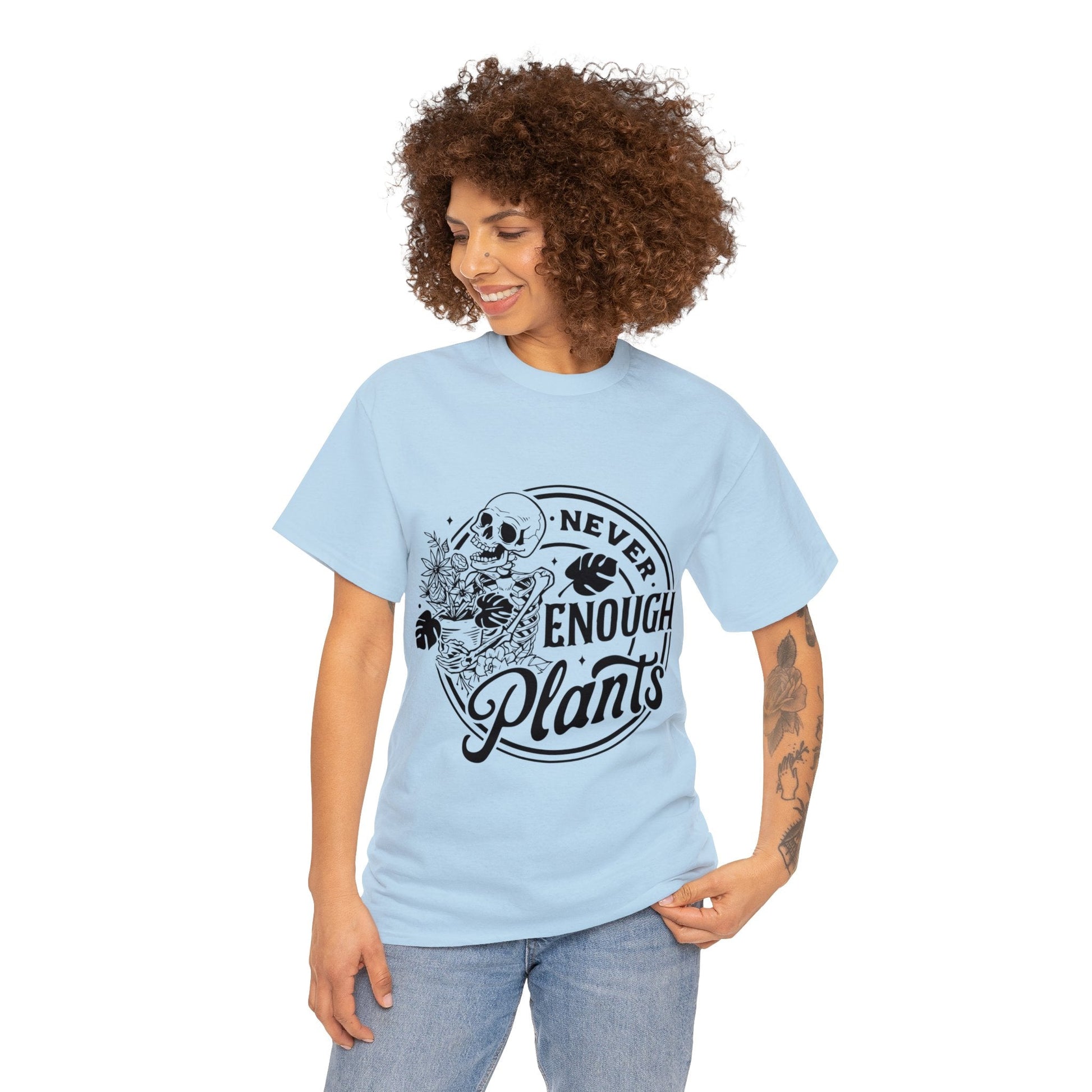 Never Enough Plants Skull Shirt for Garden Lover Unisex Heavy Cotton Tee.